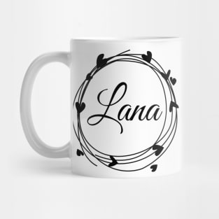 Lana name cute design Mug